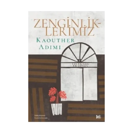 Zenginliklerimiz