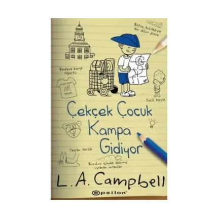 Çiçek Çocuk Kampa Gidiyor - L.A.Campbell - Epsilon Yayınları