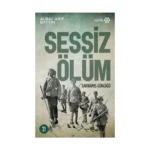 Sessiz Ölüm Sarıkamış Günlüğü