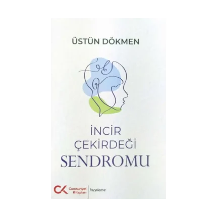 İncir Çekirdeği Sendromu