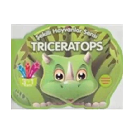 Şekilli Hayvanlar Serisi: Triceratops