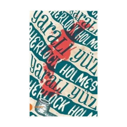 Sherlock Holmes 3 - Yaralı Yüz