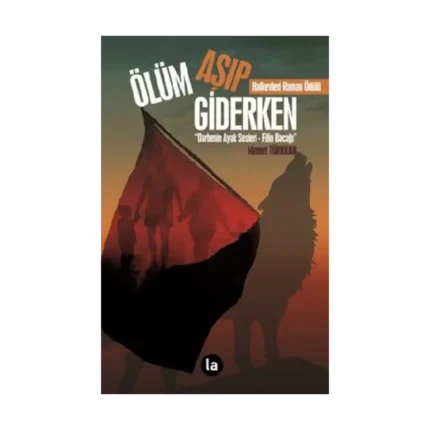 Ölüm Aşıp Giderken