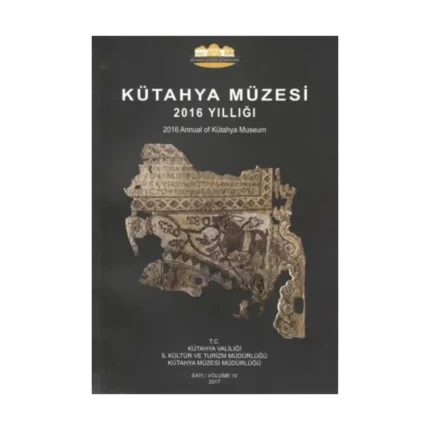 Kütahya Müzesi 2016 Yıllığı