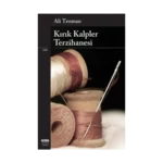 Kırık Kalpler Terzihanesi