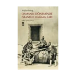 Osmanlı Döneminde İstanbul Hammalları