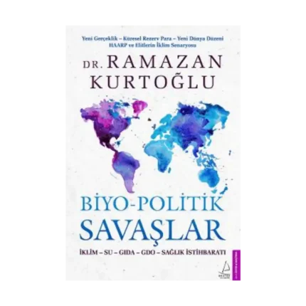 Biyo - Politik Savaşlar