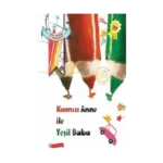 Kırmızı Anne İle Yeşil Baba