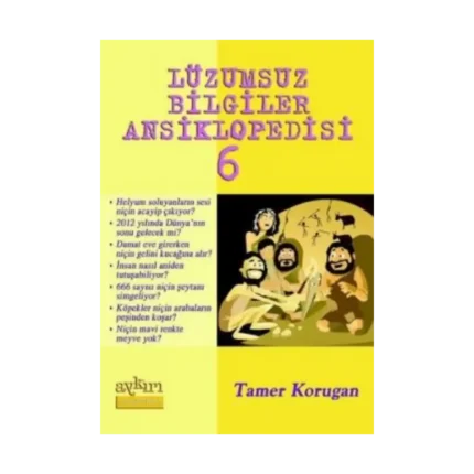 Lüzumsuz Bilgiler Ansiklopedisi 6