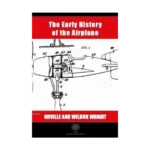 The Early History of the Airplane