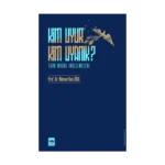 Kim Uyur Kim Uyanık?