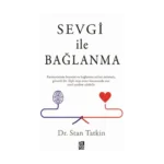Sevgi İle Bağlanma