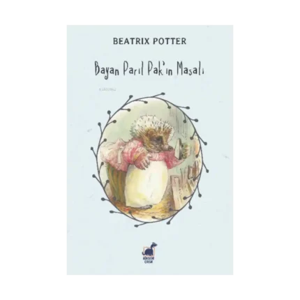 Bayan Parıl Pak'ın Masalı