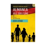 Almanca Aile Birleşimi Ve A.1.1/A.1.2 Dil Seviyesi İçin Ders Kitabı