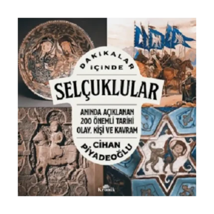 Dakikalar İçinde Selçuklular