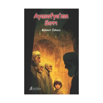 Ayasofya’nın Sırrı