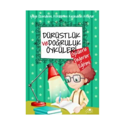 Dürüstlük ve Doğruluk Öyküleri