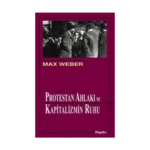 Protestan Ahlakı ve Kapitalizmin Ruhu