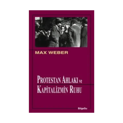 Protestan Ahlakı ve Kapitalizmin Ruhu