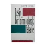 Kesin Bir Bilim Olarak Felsefe