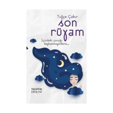 Son Rüyam