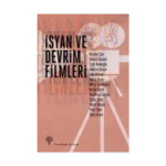 İsyan ve Devrim Filmleri