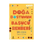 Doğa Dostunun Başucu Rehberi