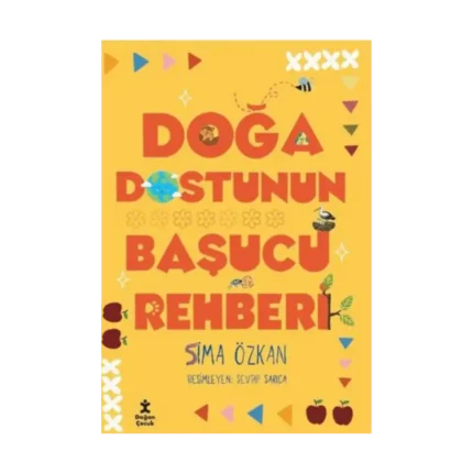Doğa Dostunun Başucu Rehberi