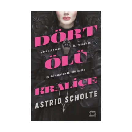 Dört Ölü Kraliçe ( Ciltli )