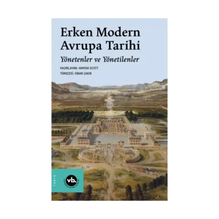 Erken Modern Avrupa Tarihi Yönetenler ve Yönetilenler