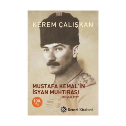 Mustafa Kemal’in İsyan Muhtırası