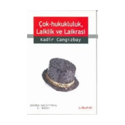 Çok-Hukukluluk, Laiklik ve Laikrasi