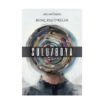 Bilinç Dışı Öyküler – Sulu/Boya