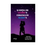Kadınlar Venüs'e Erkekler Mars'a