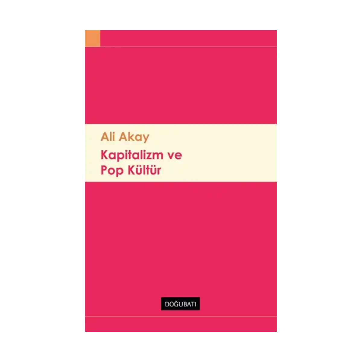 446d6-kapitalizm-ve-pop-kultur-1-1.webp Kapitalizm Ve Pop Kültür - Görsel 1
