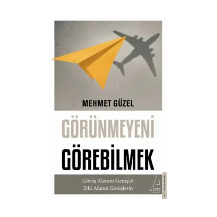 Görünmeyeni Görebilmek
