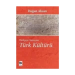 Türkçeye Yansıyan Türk Kültürü
