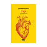 Kalp/ Bir Tarihçe