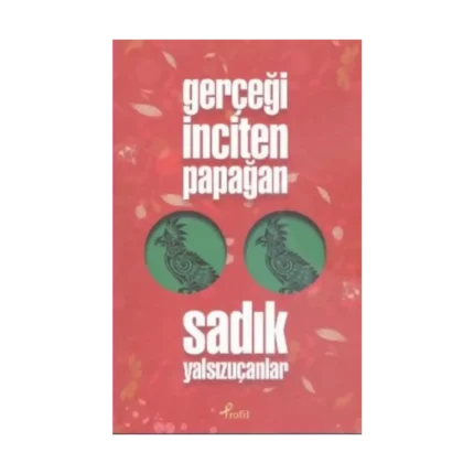 Gerçeği İnciten Papağan