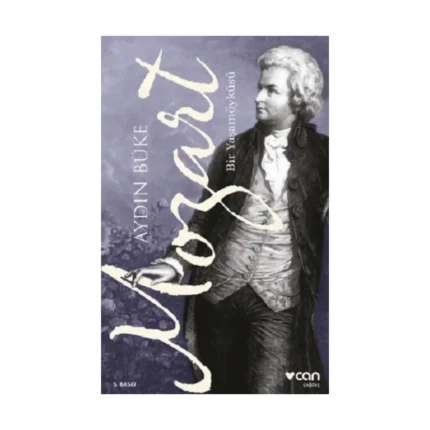 Mozart - Bir Yaşam Öyküsü