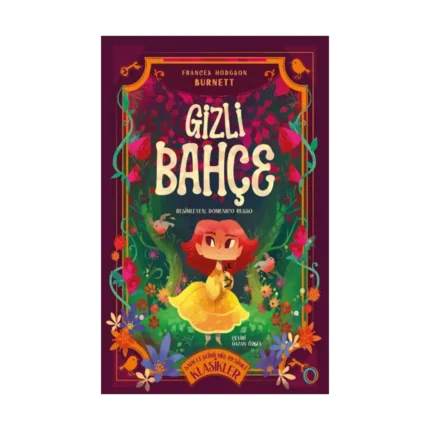 Gizli Bahçe - Sadeleştirilmiş Resimli Klasikler