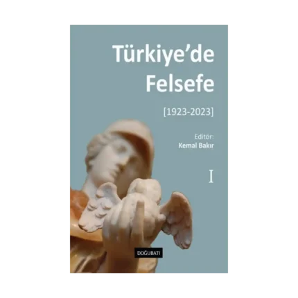 Türkiye’de Felsefe [1923-2023] - 1