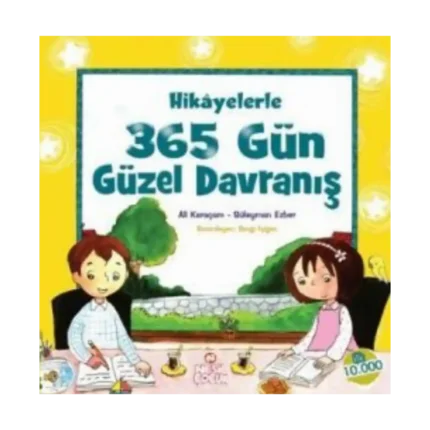 Hikayelerle 365 Gün Güzel Davranış