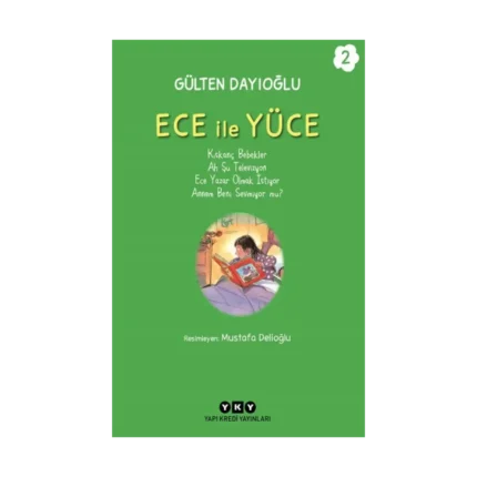 Ece ile Yüce 2