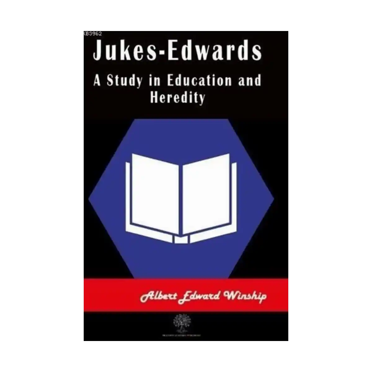 45137-jukes-edwards-a-study-in-education-and-heredity-1-1.webp Jukes-Edwards A Study in Education and Heredity - Görsel 1