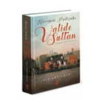 Haremin Padişahı Valide Sultanlar - Renkli Büyük Boy (Ciltli)