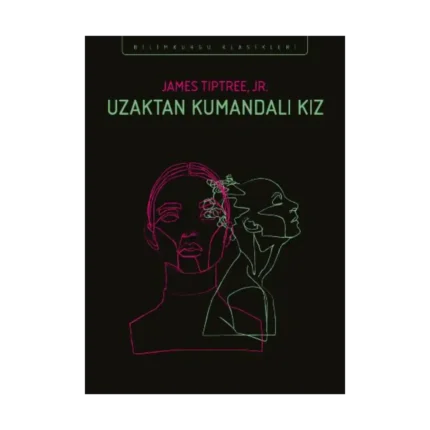 Uzaktan Kumandalı Kız