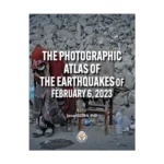 The photographic atlas of the earthquakes of february 6, 2023