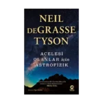 Acelesi Olanlar İçin Astrofizik