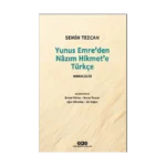 Yunus Emre’den Nazım Hikmet’e Türkçe Makaleler
